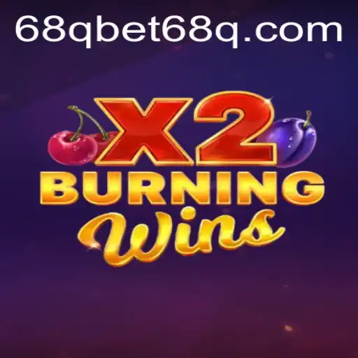 Exploring BurningWinsX2: A Fiery Gaming Experience with 68qbet